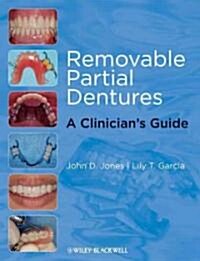Removable Partial Dentures: A Clinicians Guide (Paperback)