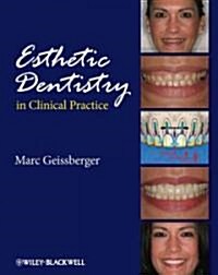 Esthetic Dentistry in Clinical Practice (Hardcover)