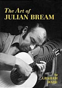 The Art of Julian Bream (Paperback)