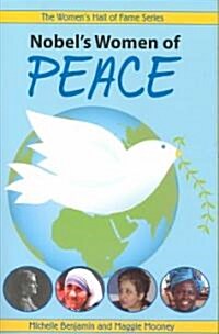 Nobels Women of Peace (Paperback)