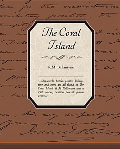 The Coral Island (Paperback)