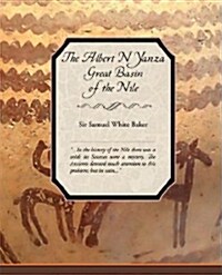 The Albert N Yanza Great Basin of the Nile (Paperback)