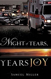 Night of Tears, Years of Joy (Paperback)