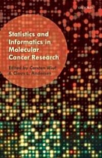 Statistics and Informatics in Molecular Cancer Research (Hardcover)
