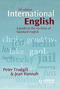 International English : A Guide to the Varieties of Standard English (Paperback, 5 Rev ed)