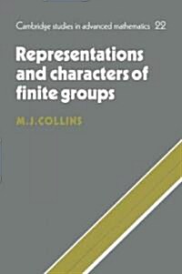 Representations and Characters of Finite Groups (Paperback)