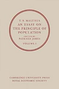 An Essay on the Principle of Population: Volume 1 (Paperback)