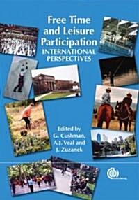 Free Time and Leisure Participation : International Perspectives (Paperback)