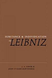 Substance and Individuation in Leibniz (Paperback, 1st)