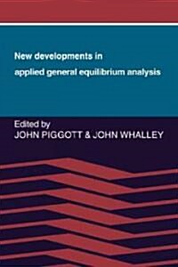 New Developments in Applied General Equilibrium Analysis (Paperback)