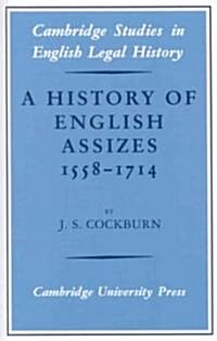 A History of English Assizes 1558–1714 (Paperback)