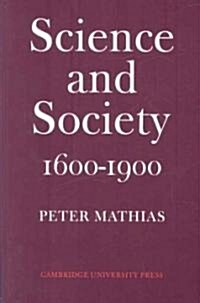 Science and Society 1600–1900 (Paperback)