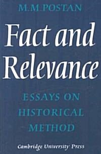 Fact and Relevance : Essays on Historical Method (Paperback)