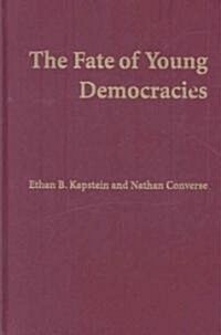 The Fate of Young Democracies (Hardcover)