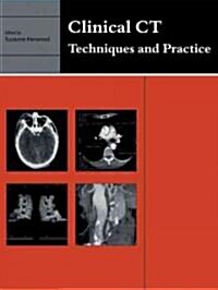 Clinical CT : Techniques and Practice (Paperback)