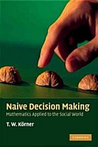 Naive Decision Making (Paperback)