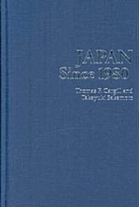 Japan since 1980 (Hardcover)