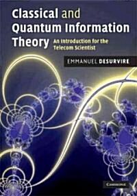 Classical and Quantum Information Theory : An Introduction for the Telecom Scientist (Hardcover)