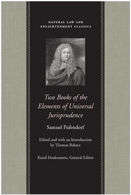 Two Books of the Elements of Universal Jurisprudence (Paperback)