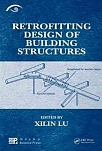 Retrofitting Design of Building Structures (Hardcover)
