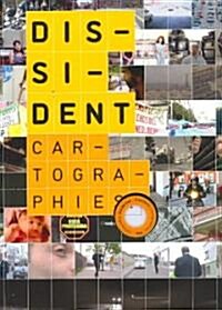 Dissident Cartographies (Paperback)