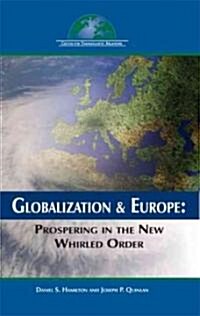 Globalization & Europe: Prospering in the New Whirled Order (Paperback)