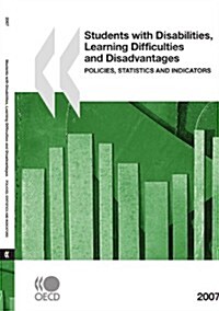 Students with Disabilities, Learning Difficulties and Disadvantages: Policies, Statistics and Indicators (Paperback, 2007)