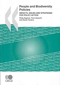 People and Biodiversity Policies: Impacts, Issues and Strategies for Policy Action (Paperback)