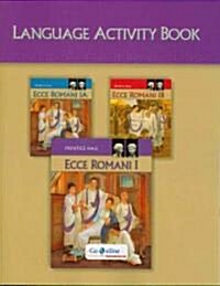 Ecce Romani 2009 Language Activity Book Level 1/1a/1b (Paperback, 4)