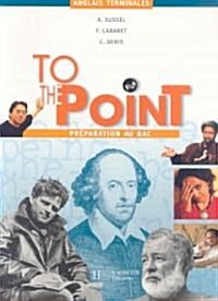 To the Point Anglais (Paperback, Bilingual)