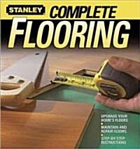 Stanley Complete Flooring (Paperback)