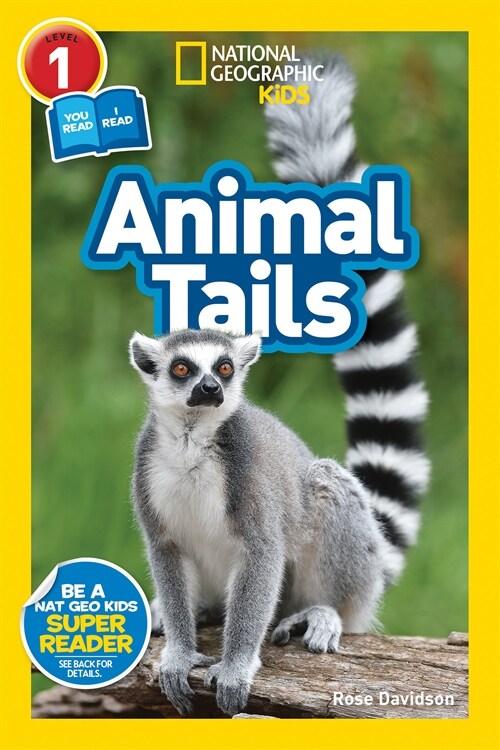 National Geographic Readers: Animal Tails (L1/Co-Reader) (Library Binding)