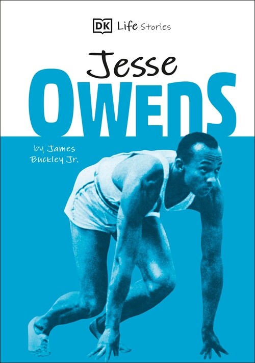 DK Life Stories Jesse Owens: Amazing People Who Have Shaped Our World (Paperback)