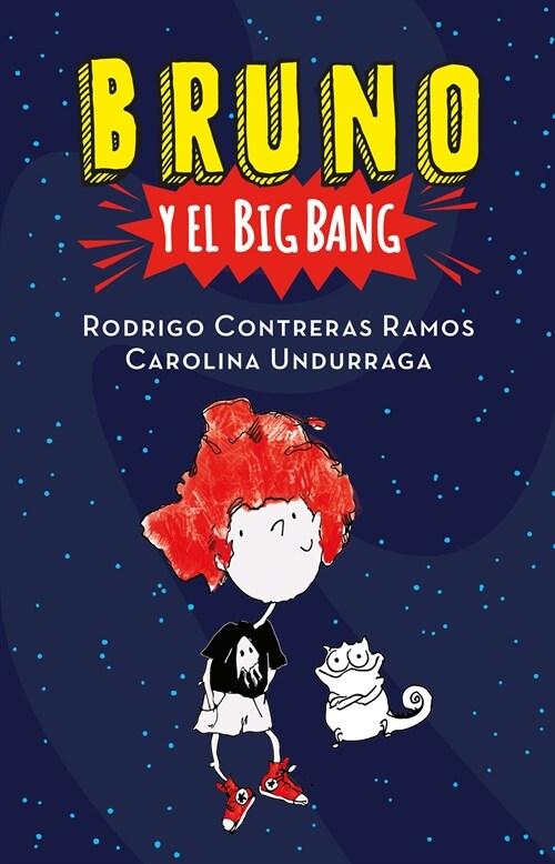 Bruno Y El Big Bang / Bruno and the Big Bang (Paperback)