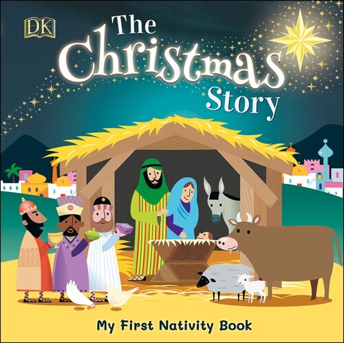The Christmas Story : Experience the magic of the first Christmas (Board Book)