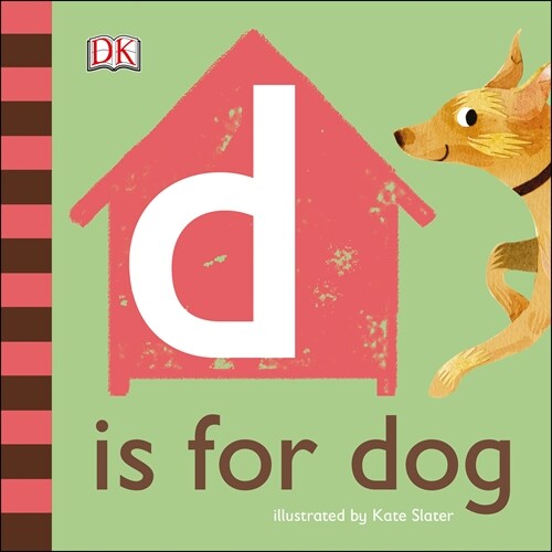 D is for Dog (Board Book)