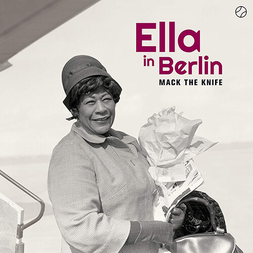 [수입] Ella Fitzgerald - Ella in Berlin: Mack the Knife (+ 2 Bonus Tracks) [180g LP]