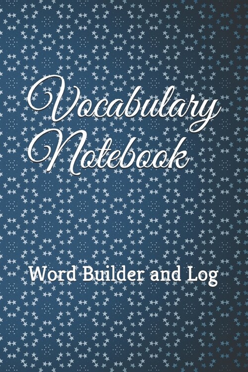 Vocabulary Notebook: Word Builder and Log (Paperback)