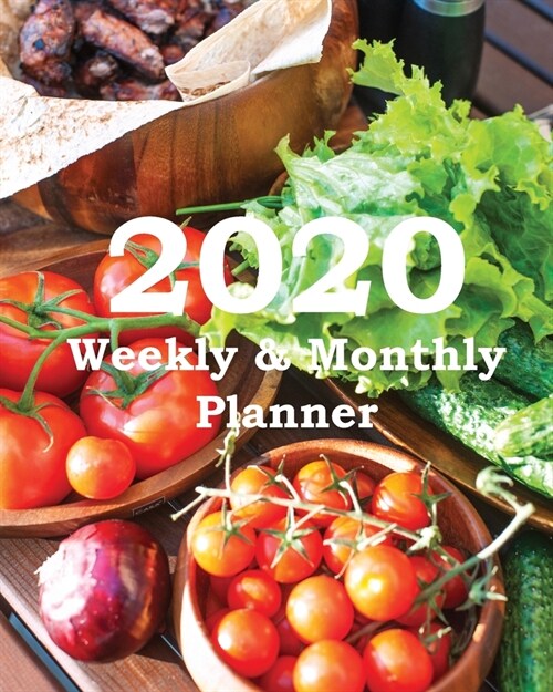 2020 Weekly & Monthly Planner: Planners and Organizers (Cold Climate Gardening Cover) (Paperback)