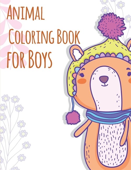 Animal Coloring Book For Boys: Cute Christmas Coloring pages for every age (Paperback)