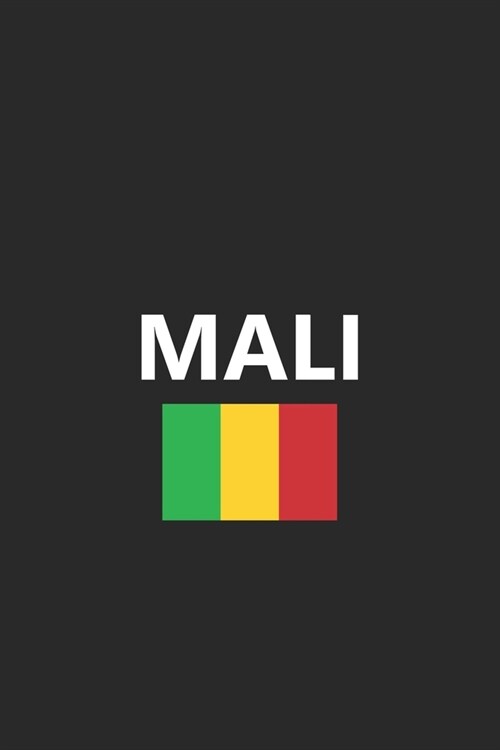 Mali: Flag Country Notebook Journal Lined Wide Ruled Paper Stylish Diary Vacation Travel Planner 6x9 Inches 120 Pages Gift (Paperback)
