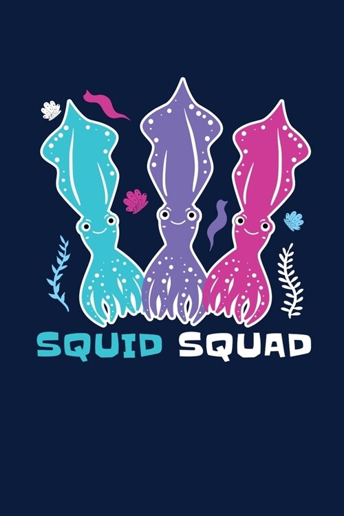 Squid Squad: Reading Notebook Journal For Octopus Lovers and Sea Creature Fans (Paperback)