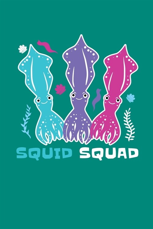 Squid Squad: Reading Notebook Journal For Octopus Lovers and Sea Creature Fans (Paperback)