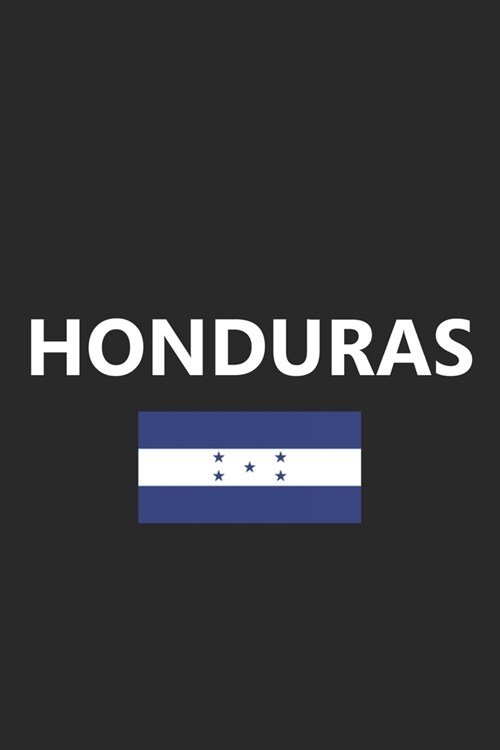 Honduras: Honduran Flag Country Notebook Journal Lined Wide Ruled Paper Stylish Diary Vacation Travel Planner 6x9 Inches 120 Pag (Paperback)