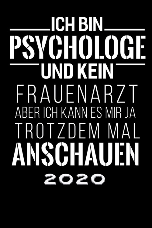 Terminkalender 2020: Psychiater Terminkalender und Tagesplaner ca DIN A5 farbig - 376 Seiten - 1 Seite pro Tag - Psychologe - Therapeut (Paperback)