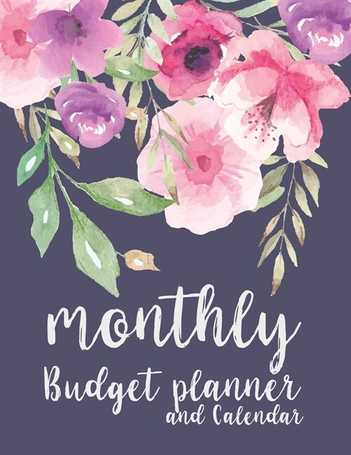 Monthly Budget Planner and Calendar: paycheck budget tracker with 2 Year Calendar 2020-2021 household budget planner with income list, Weekly expense (Paperback)