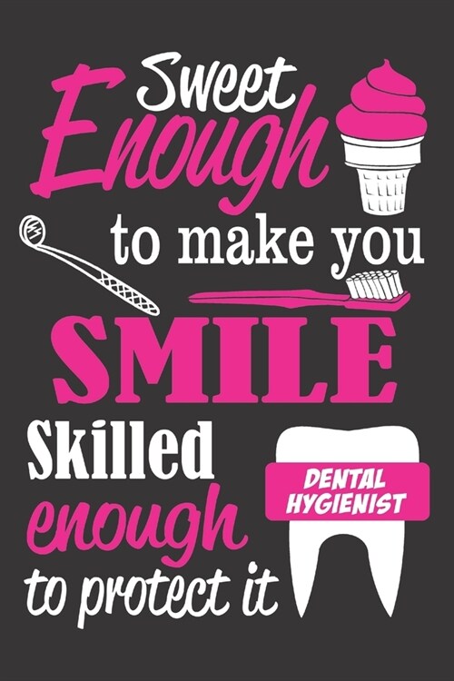 sweet enough to make you smile skilled enough to protect it: 6x9 inch - lined - ruled paper - notebook - notes (Paperback)