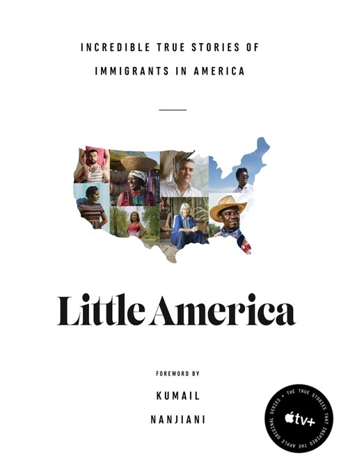 Little America: Incredible True Stories of Immigrants in America (Hardcover)