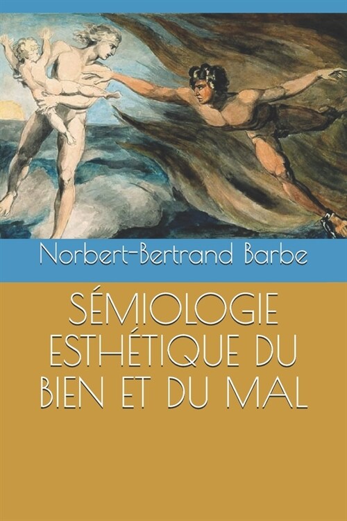 S?iologie Esth?ique Du Bien Et Du Mal (Paperback)