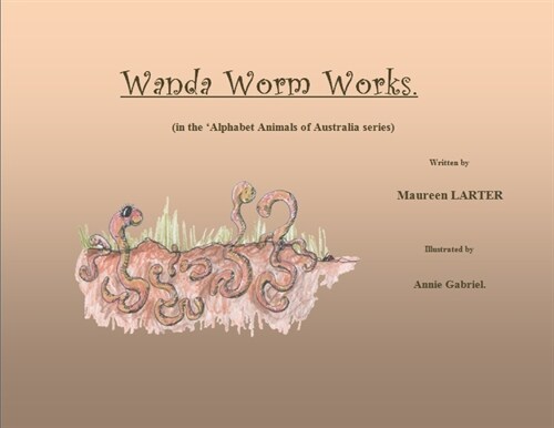 Wanda Worm Works (Paperback)